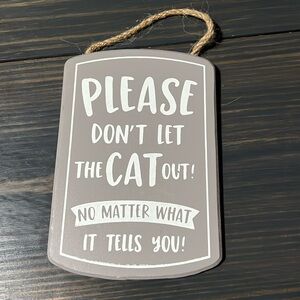 4 inch by 6 inch Cat Sign